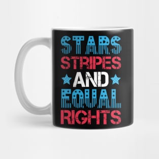 Women’s Patriotic 4th Of July Stars Stripes and equal Rights Mug